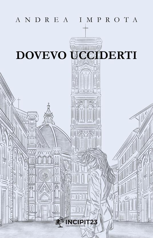 Dovevo ucciderti - Andrea Improta - copertina