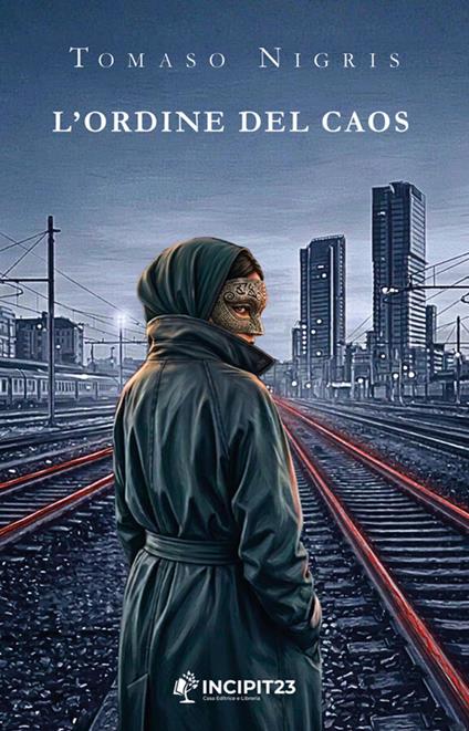 L'ordine del caos - Tomaso Nigris - copertina