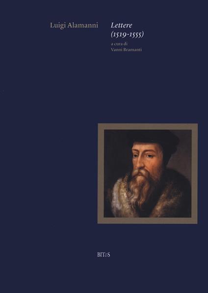 Lettere (1519-1555) - Luigi Alamanni - copertina