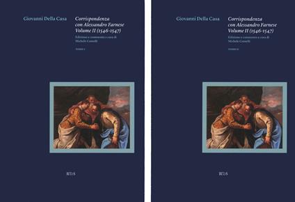 Corrispondenza con Alessandro Farnese. Vol. 1-2 - Giovanni Della Casa - copertina