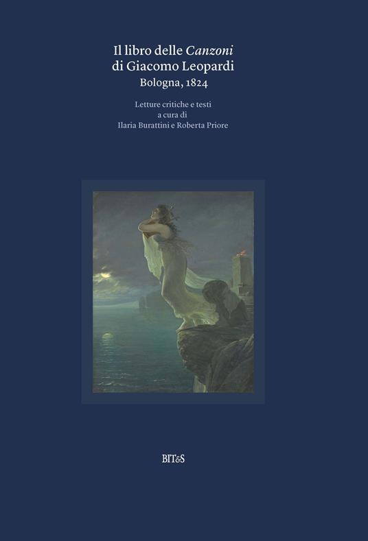 Il libro delle canzoni di Giacomo Leopardi. Bologna, 1824 - copertina