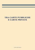 Tra carte pubbliche e carte private