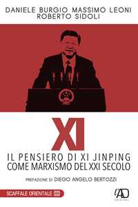 XI. Il pensiero di Xi Jinping come marxismo del XXI secolo