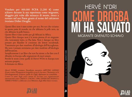 Come Drogba mi ha salvato. Migrante divenuto schiavo - Hervé N'Dri - 2
