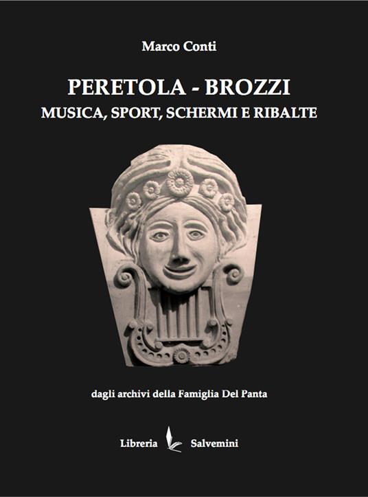 Peretola-Brozzi. Musica, sport, schermi e ribalte - Marco Conti - copertina