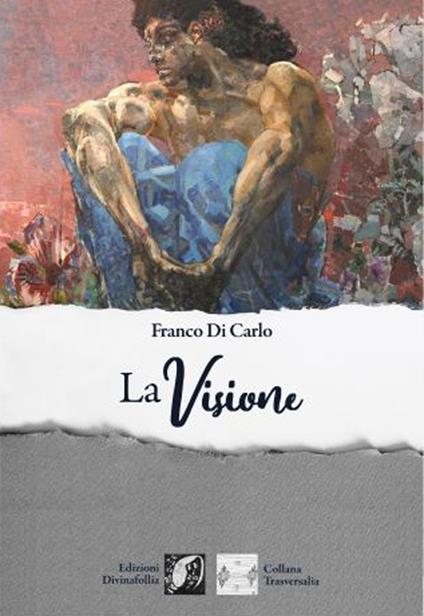 La visione - Franco Di Carlo - copertina