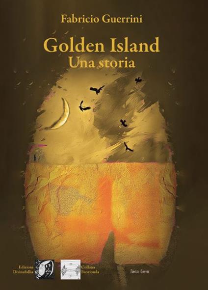 Golden Island. Una storia - Fabricio Guerrini - copertina