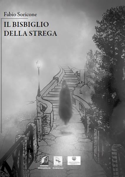 Il bisbiglio della strega - Fabio Soricone - copertina