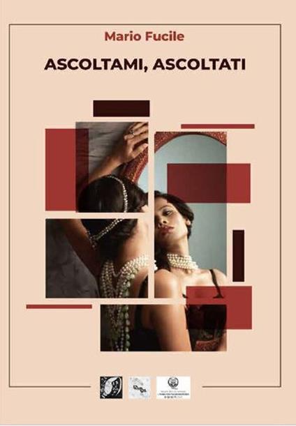 Ascoltami, ascoltati - Mario Fucile - copertina