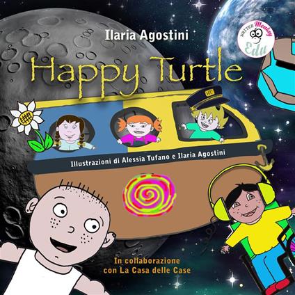 Happy Turtle. Ediz. integrale - Ilaria Agostini - copertina