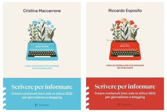 Scrivere per informare. Creare contenuti (non solo in ottica SEO) per giornalismo e blogging - Cristina Maccarrone,Riccardo Esposito - copertina