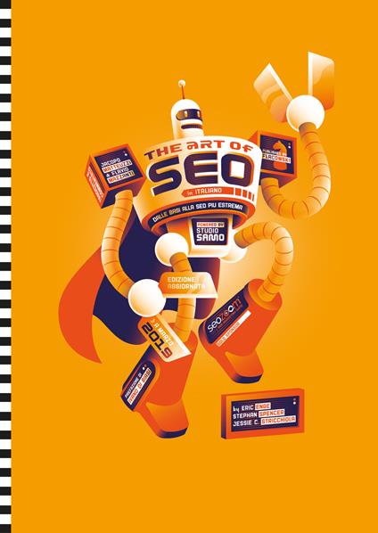 The art of SEO. Dalle basi alla SEO più estrema - Eric Enge,Jesse C. Stricchiola,Stephan Spencer - copertina