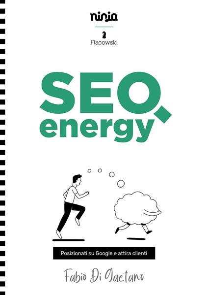 SEO energy. Posizionati su Google e attira clienti - Fabio Di Gaetano - copertina