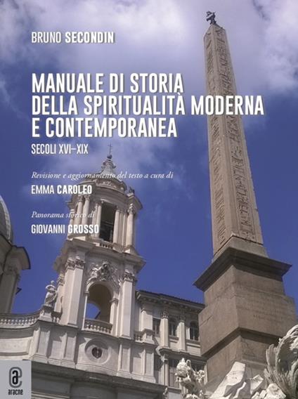 Manuale di storia della spiritualità moderna e contemporanea. Secoli XVI-XIX - Bruno Secondin - copertina