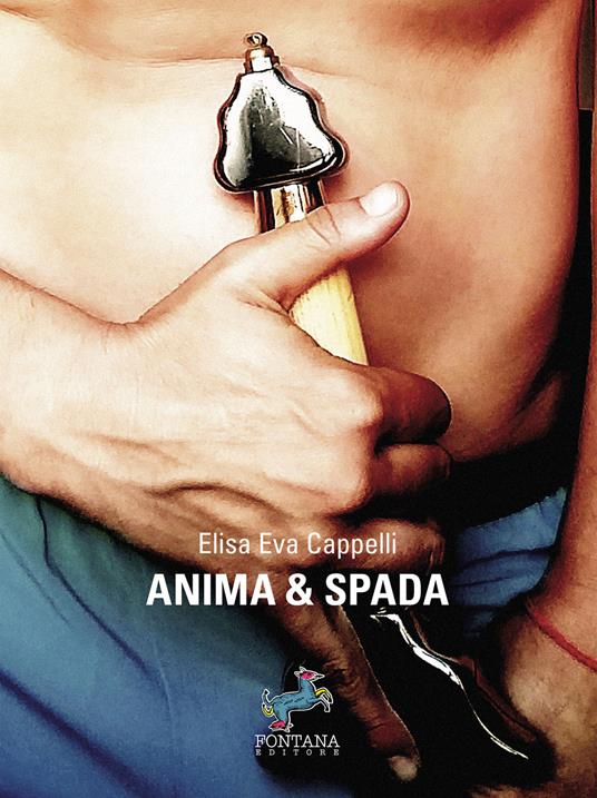 Anima & spada - Elisa Eva Cappelli - ebook