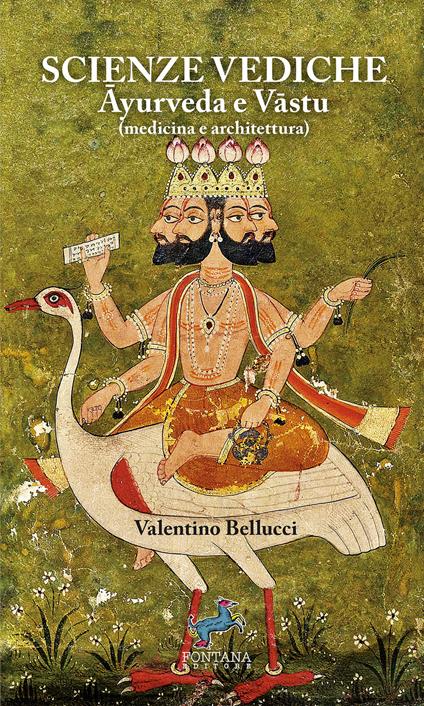 Scienze Vediche. Ayurveda e Vastu (medicina e architettura) - Valentino Bellucci - ebook