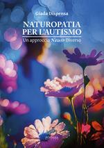 Naturopatia per l’autismo