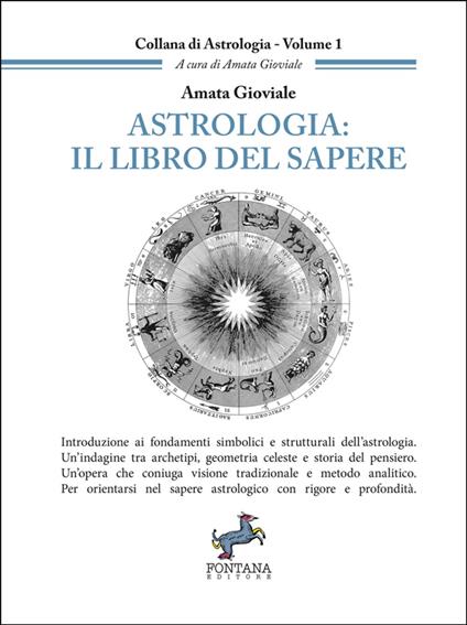 Astrologia: Il libro del sapere - Amata Gioviale - ebook