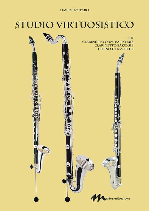 Studio virtuosistico. Per clarinetto contralto Mib. Clarinetto basso Sib. Corno di bassetto - Davide Notaro - copertina