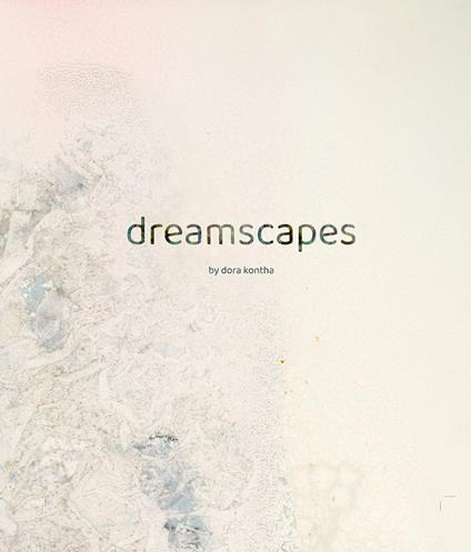 Dreamscapes - Dora Kontha - copertina