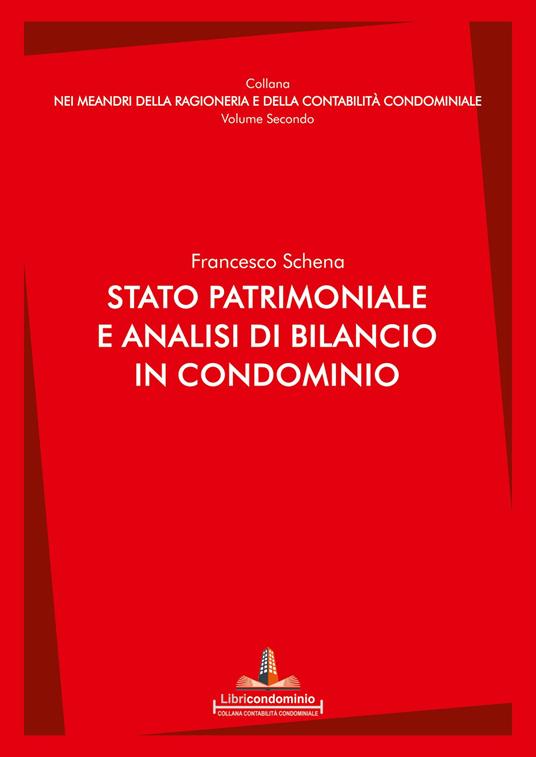 Stato patrimoniale e analisi di bilancio in condominio - Francesco Schena - copertina
