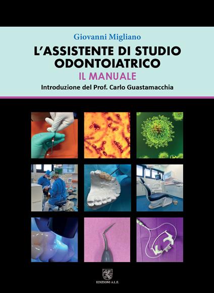 L' assistente di studio odontoiatrico. Il manuale - Giovanni Migliano - copertina
