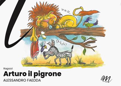 Arturo il pigrone - Alessandro Faedda - copertina
