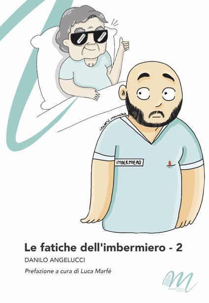 Le fatiche dell'imbermiero. Vol. 2 - Danilo Angelucci - copertina