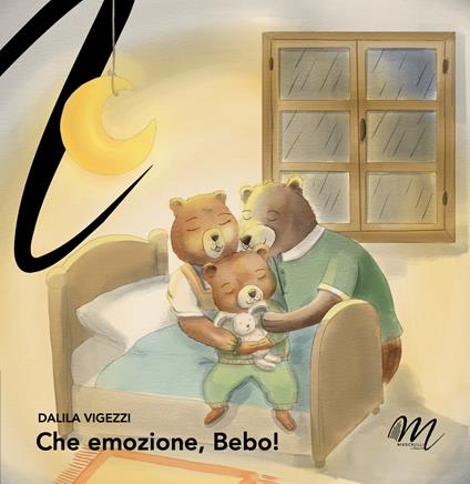 Che emozione, Bebo! - Dalila Vigezzi - copertina