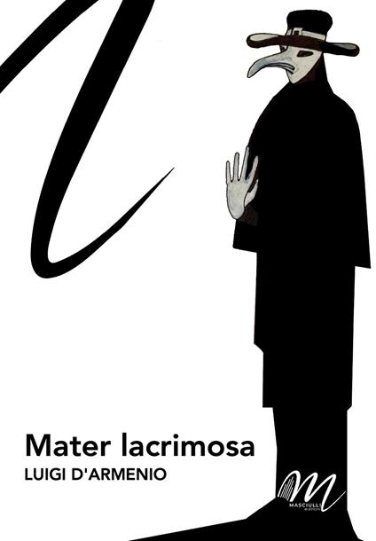 Mater lacrimosa - Luigi D'Armenio - copertina