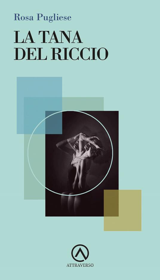 La tana del riccio - Rosa Pugliese - copertina