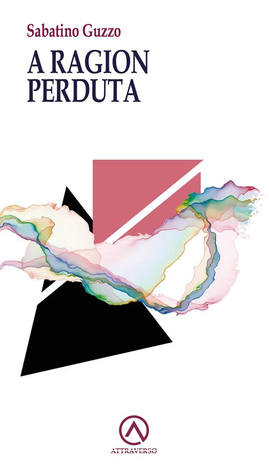A ragion perduta - Sabatino Guzzo - copertina