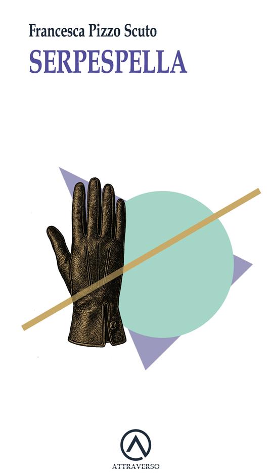 Serpespella - Francesca Pizzo Scuto - copertina