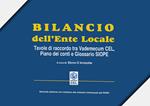 Bilancio dell'ente locale. Tavole di raccordo tra vademecuum CEL, piano dei conti e glossario SIOPE. Ediz. ampliata