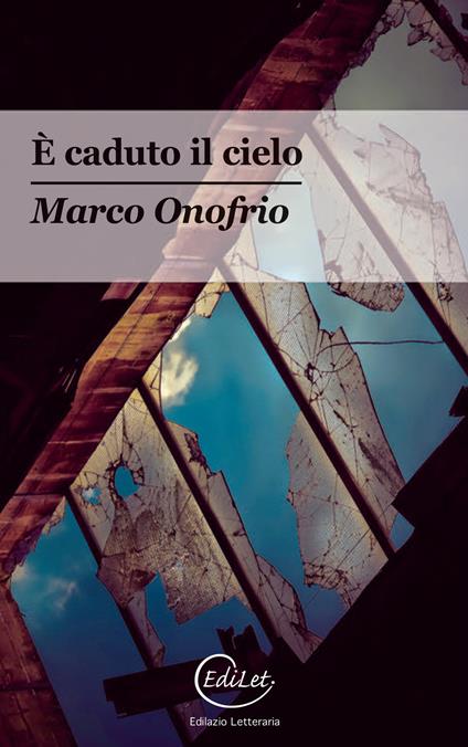 È caduto il cielo - Marco Onofrio - copertina