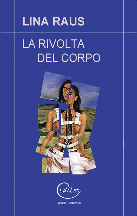 La rivolta del corpo - Lina Raus - copertina