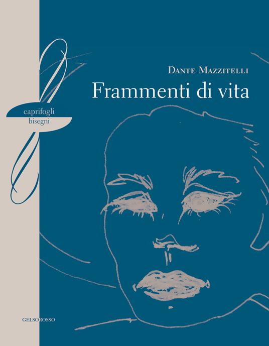Frammenti di vita - Dante Mazzitelli - copertina