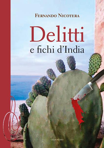Delitti e fichi d'India - Fernando Nicotera - copertina