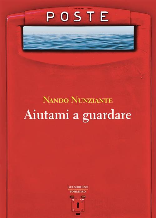 Aiutami a guardare - Nando Nunziante - copertina