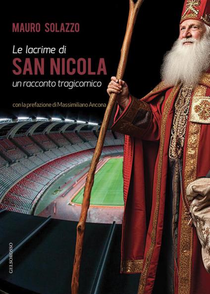 Le lacrime di San Nicola - Mauro Solazzo - copertina