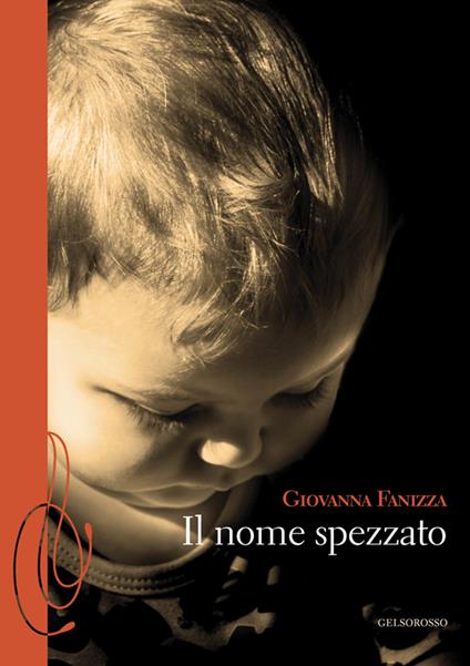 Il nome spezzato - Giovanna Fanizza - copertina