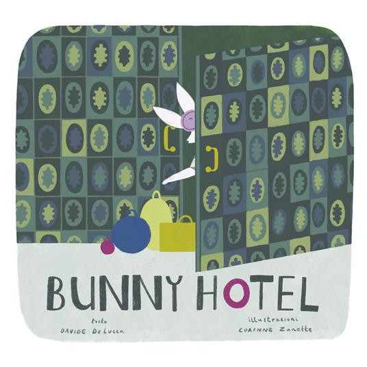 Bunny Hotel. Ediz. italiana e inglese - Davide De Lucca - copertina