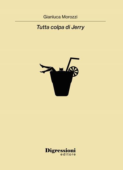 Tutta colpa di Jerry - Gianluca Morozzi - copertina