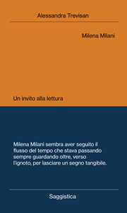 Milena Milani. Un invito alla lettura