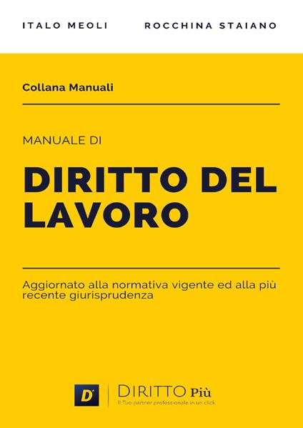 Manuale di diritto del lavoro - Italo Meoli,Rocchina Staiano - copertina
