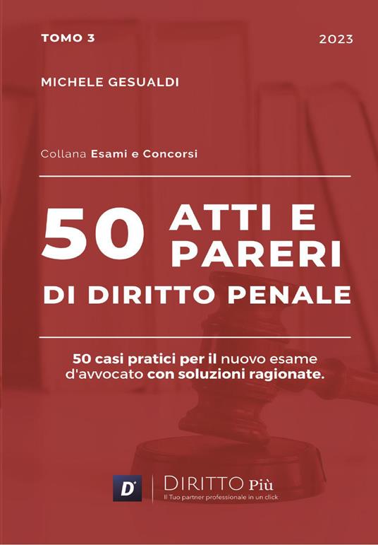 50 atti e pareri di diritto penale. Vol. 3 - Michele Gesualdi - copertina