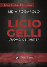 Licio Gelli: l'uomo dei misteri