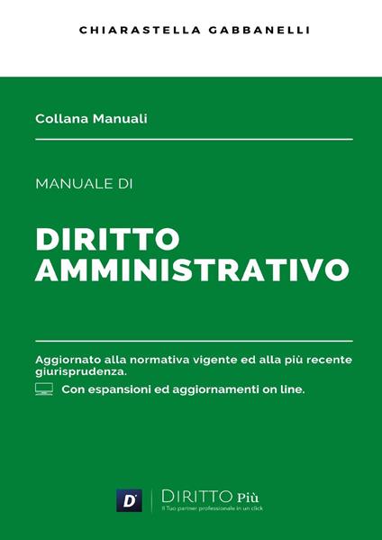 Manuale di diritto amministrativo. Con espansione online - Chiarastella Gabbanelli - copertina