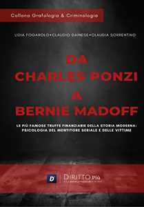 Da Charles Ponzi a Bernie Madoff