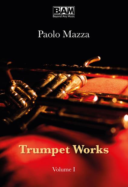 Trumpet works. Vol. 1 - Paolo Mazza - copertina